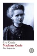 Madame Curie: Eine Biographie