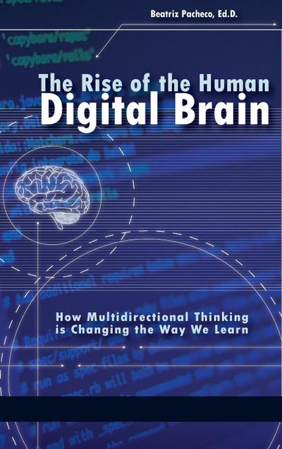 The Rise of the Human Digital Brain