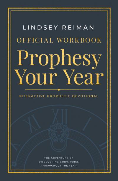 The Official Workbook for Prophesy Your Year