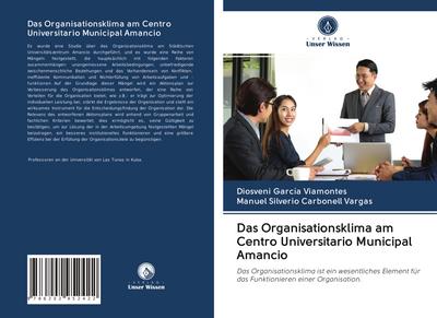 Das Organisationsklima am Centro Universitario Municipal Amancio