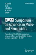 IUTAM Symposium on Advances in Micro- and Nanofluidics