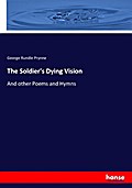 The Soldier’s Dying Vision