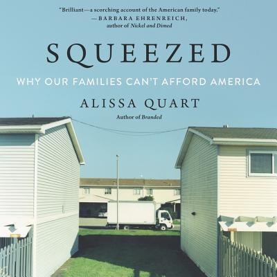 Squeezed: Why Our Families Can’t Afford America