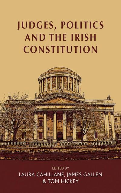 Judges, politics and the Irish Constitution