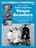 How to Restore Classic Largeframe Vespa Scooters