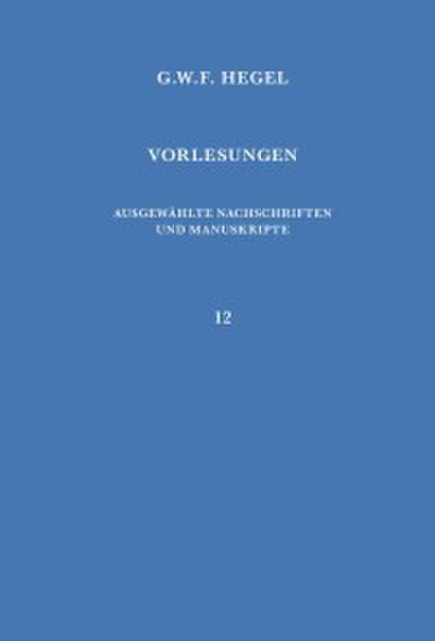 Vorlesungen über die Philosophie der Weltgeschichte