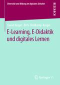 E-Learning, E-Didaktik und digitales Lernen