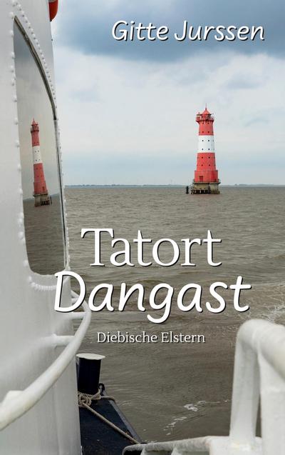 Tatort Dangast