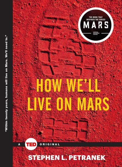 How We’ll Live on Mars