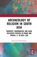 Archaeology of Religion in South Asia