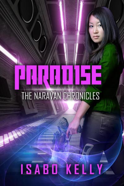 Paradise (The Naravan Chronicles, #4)