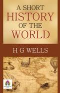 A Short History of The World