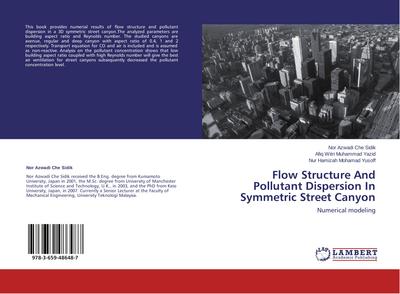 Flow Structure And Pollutant Dispersion In Symmetric Street Canyon
