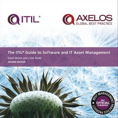 ITIL® Guide to Software and IT Asset Management - Second Edition