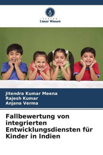 Fallbewertung von integrierten Entwicklungsdiensten für Kinder in Indien