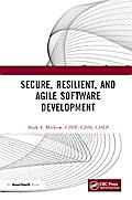 Secure, Resilient, and Agile Software Development