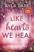 Like Hearts We Heal
