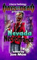 Days of the Dead Presents Nevada Necromance