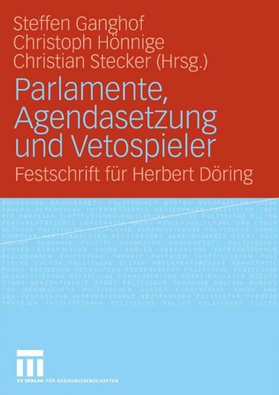 Parlamente, Agendasetzung und Vetospieler