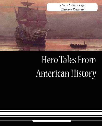 Hero Tales from American History