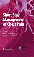 Short Stay Management of Chest Pain