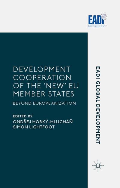 Development Cooperation of the ’New’ EU Member States