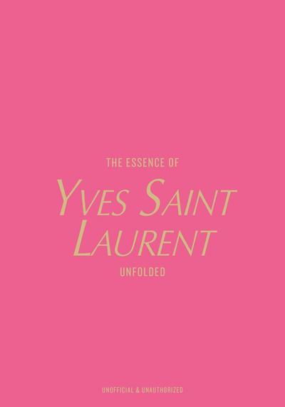 The Essence of Yves Saint Laurent