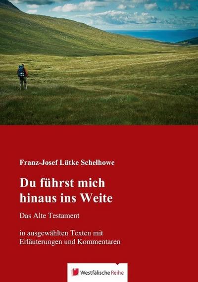 Du führst mich hinaus ins Weite