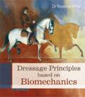 Dressage Principles based on Biomechanics