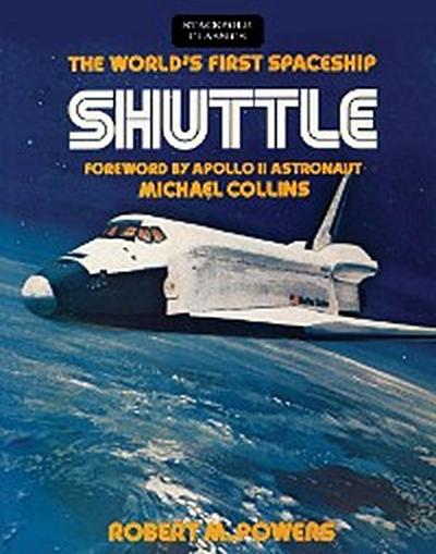 The World’s First Spaceship Shuttle