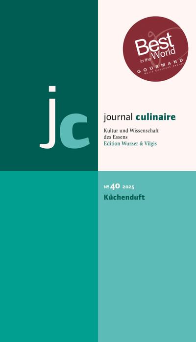 journal culinaire. Kultur und Wissenschaft des Essens