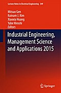 Industrial Engineering, Management Science and Applications 2015