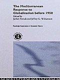 The Mediterranean Response to Globalization before 1950
