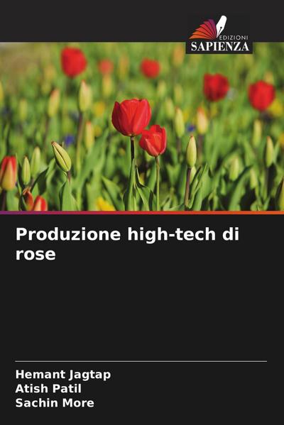 Produzione high-tech di rose