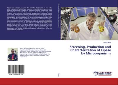 Screening, Production and Characterization of Lipase by Microorganisms