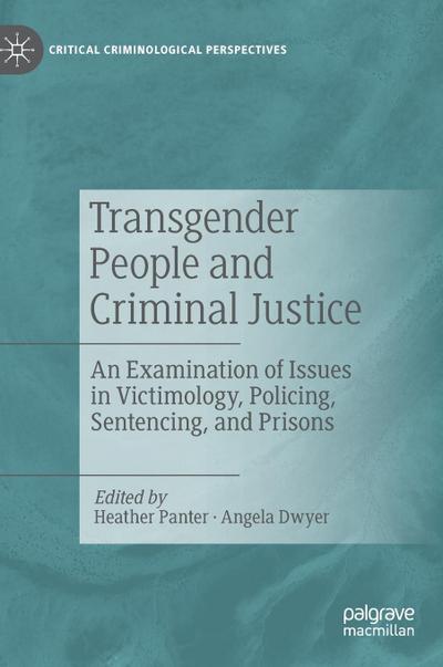 Transgender People and Criminal Justice