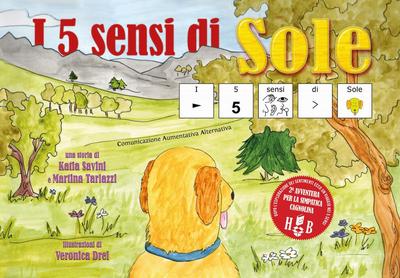 I 5 sensi di Sole, in CAA (Comunicazione Aumentativa Alternativa)