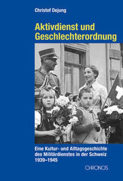 Aktivdienst und Geschlechterordnung