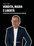 Vendita, magia e libertà