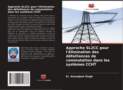 Approche SL2CC pour l’élimination des défaillances de commutation dans les systèmes CCHT