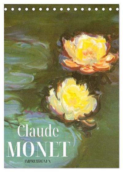 Claude Monet Impressionen 2027 (Tischkalender 2027 DIN A5 hoch), CALVENDO Monatskalender