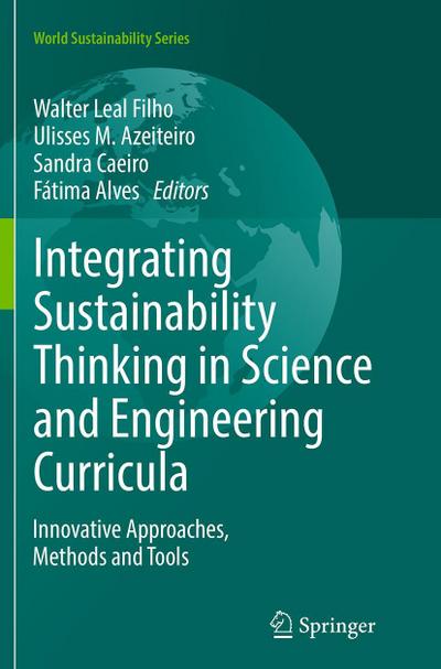 Integrating Sustainability Thinking in Science and Engineering Curricula