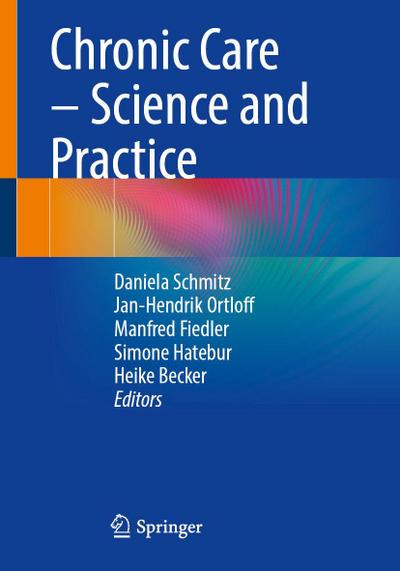 Chronic Care - Science and Practice