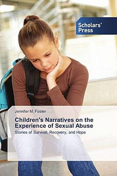 Children’s Narratives on the Experience of Sexual Abuse