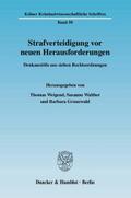 Strafverteidigung vor neuen Herausforderungen