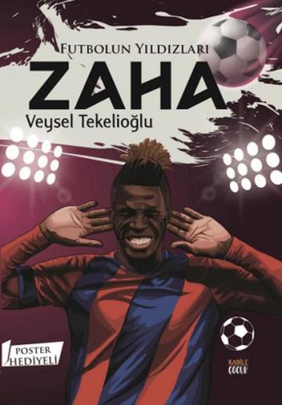 Futbolun Yildizlari Zaha Poster Hediyeli
