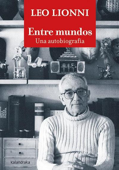 Entre mundos : una autobiografía