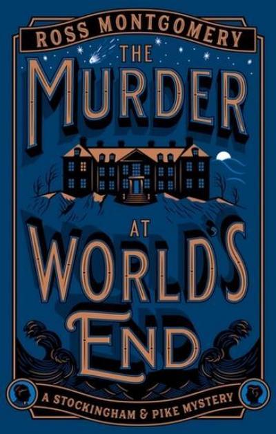 The Murder at World’s End