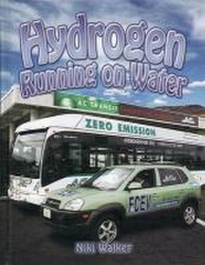 Hydrogen: Running on Water