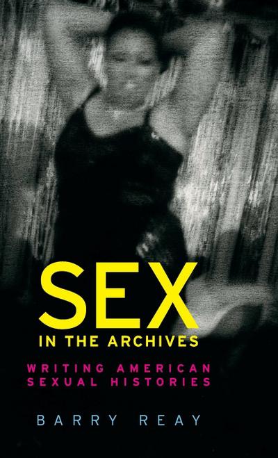 Sex in the archives